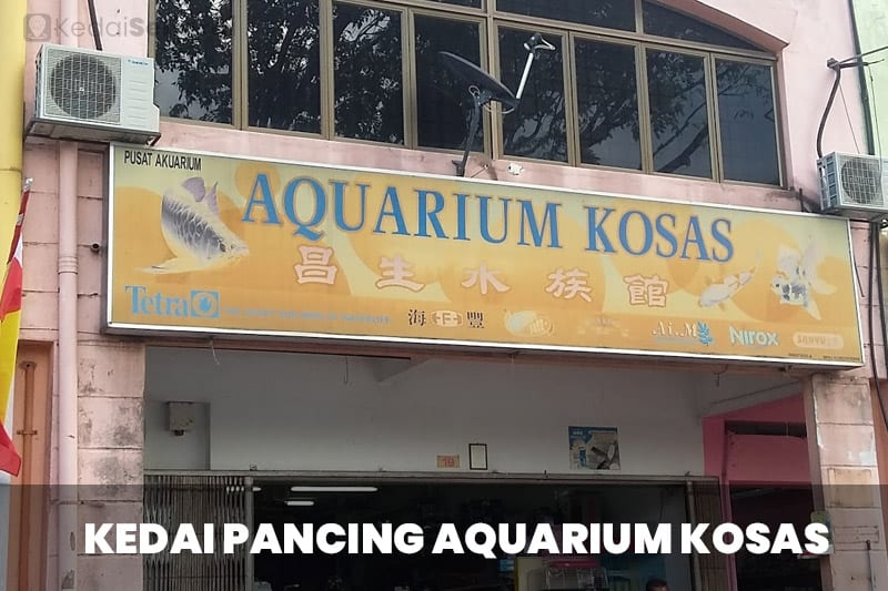 Kedai Pancing Aquarium Kosas