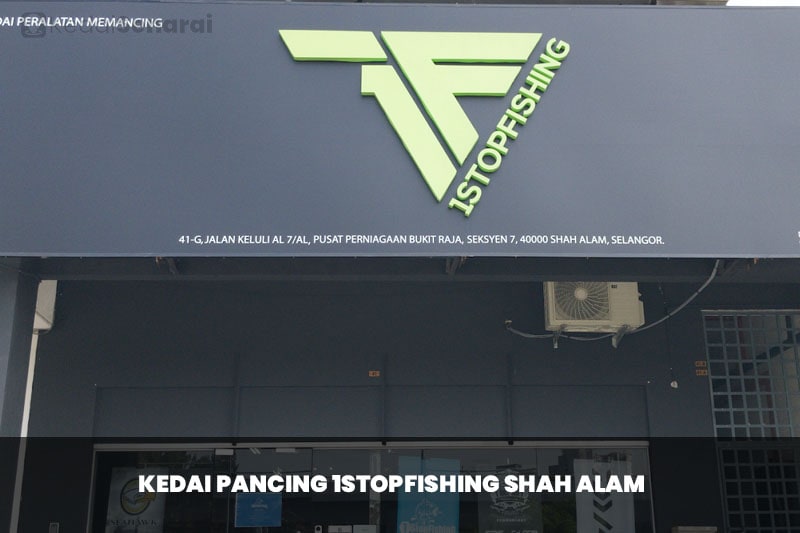 kedai pancing 1stopfishing Shah Alam