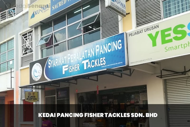 kedai pancing Fisher Tackles Sdn. Bhd.