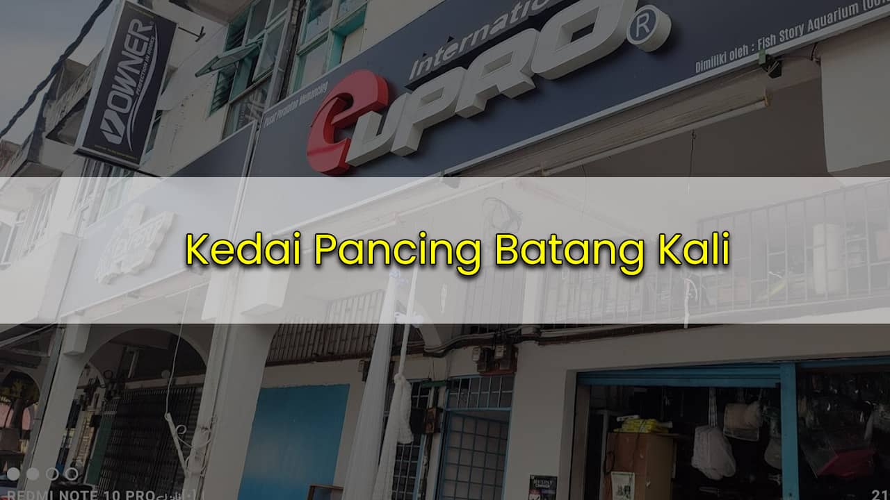 kedai pancing batang kali