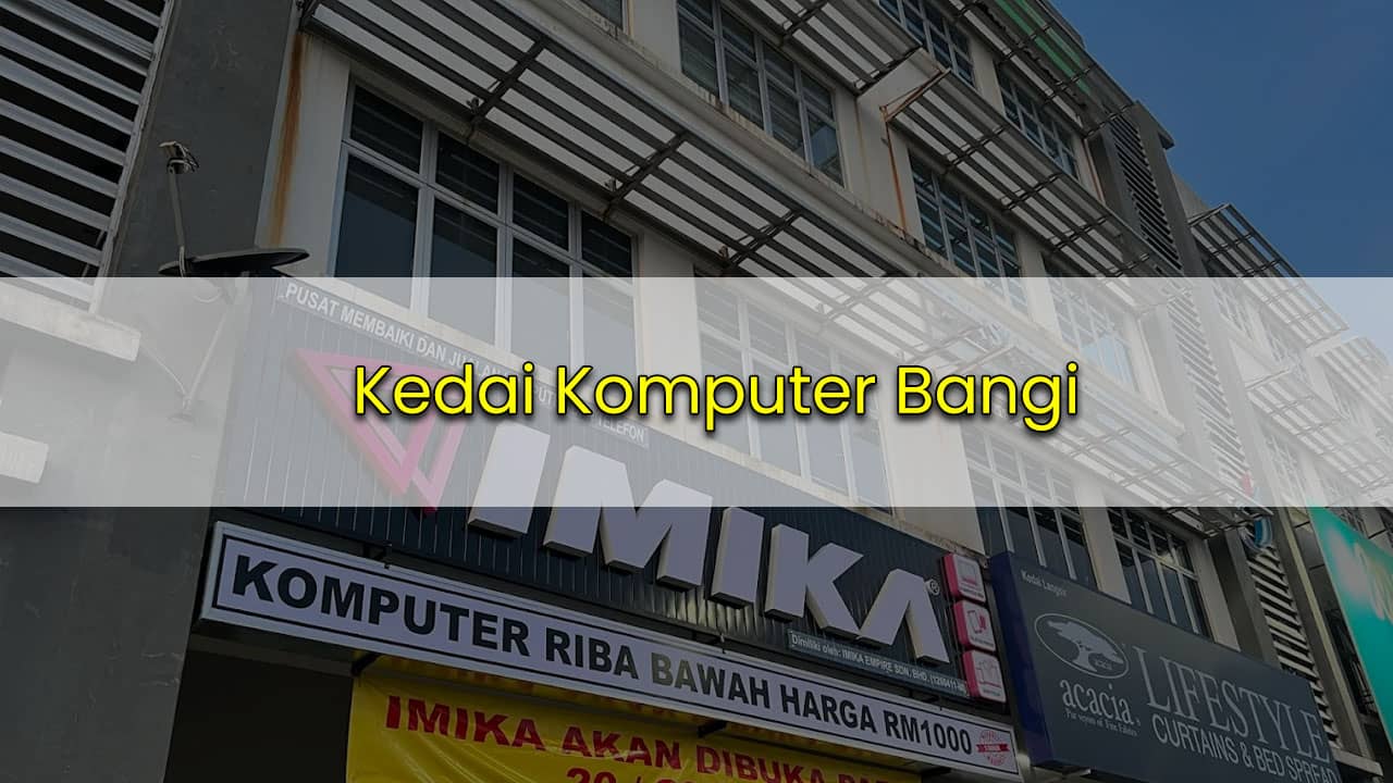 kedai komputer bangi