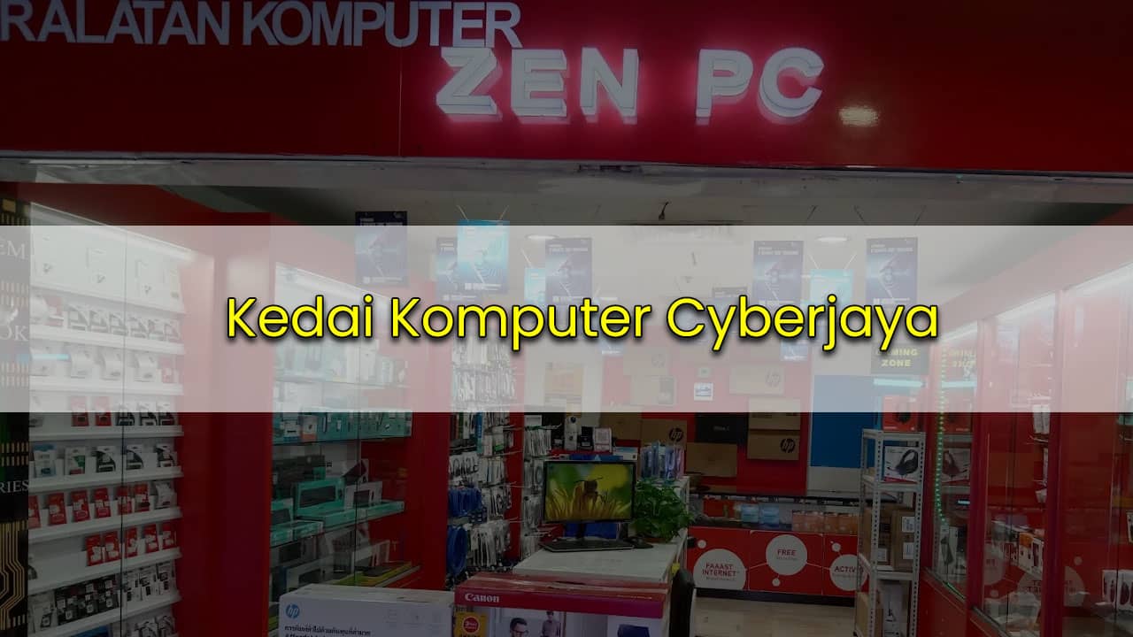 kedai komputer cyberjaya