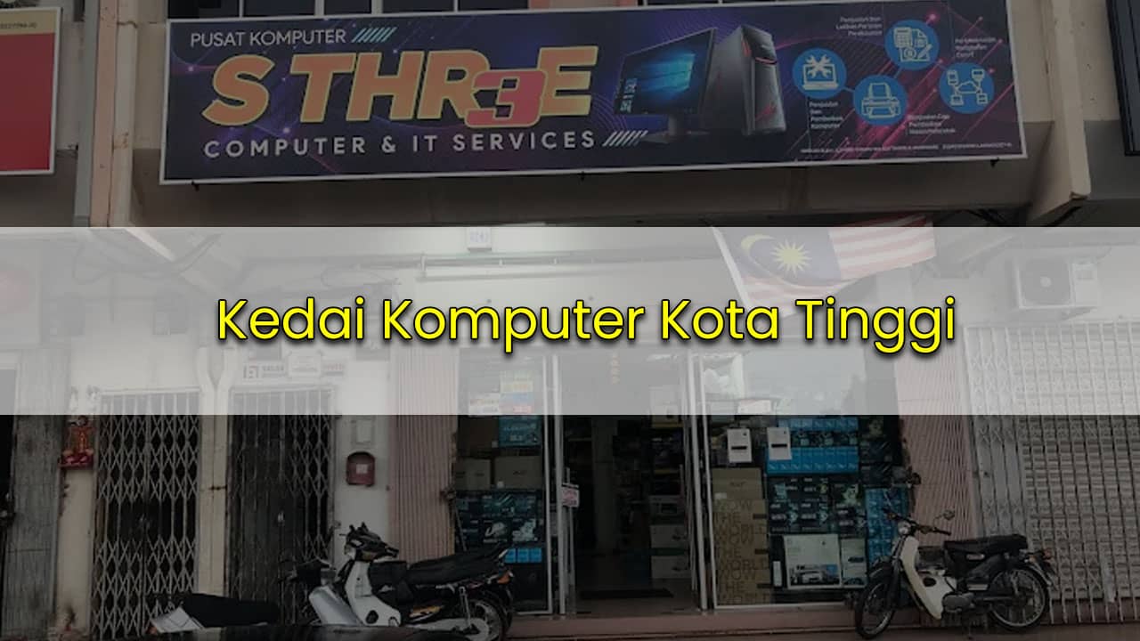 kedai komputer kota tinggi