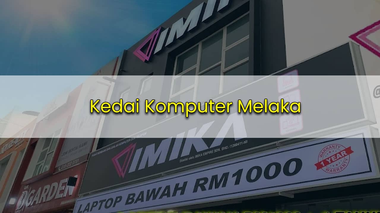 kedai komputer melaka