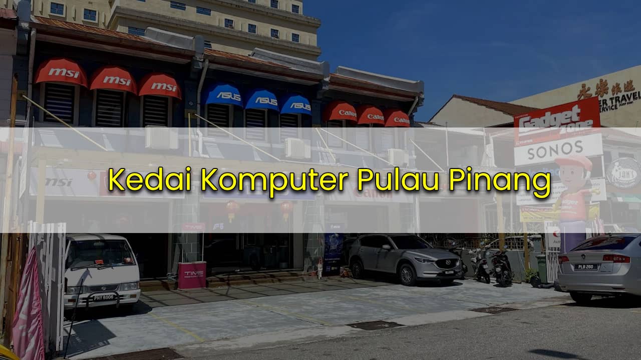 kedai komputer pulau pinang