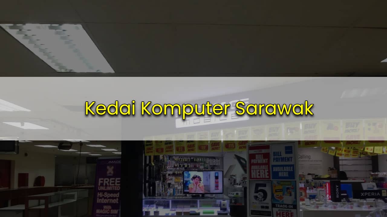 kedai komputer sarawak