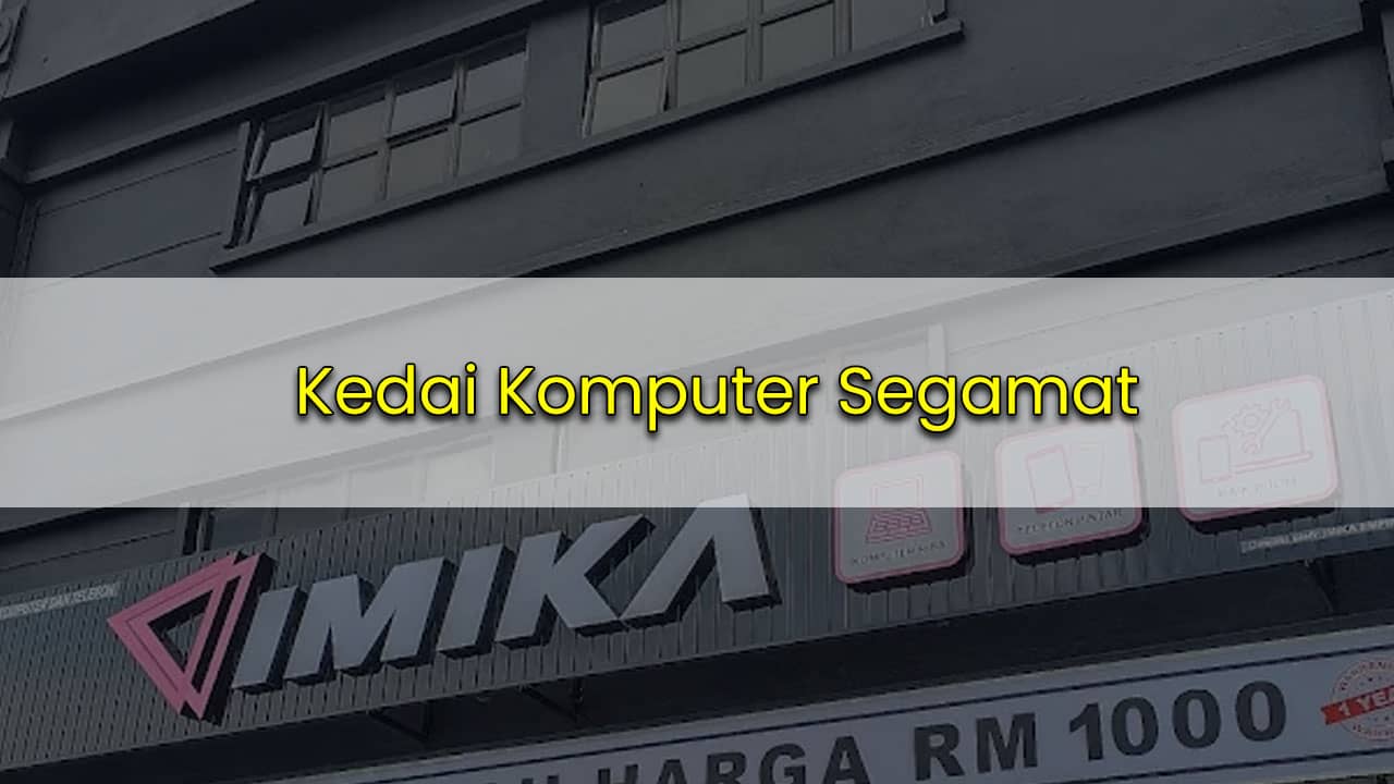 kedai komputer segamat