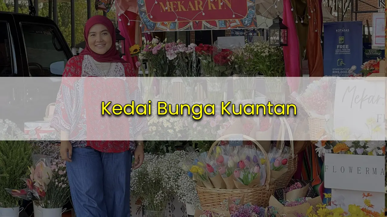 kedai bunga kuantan