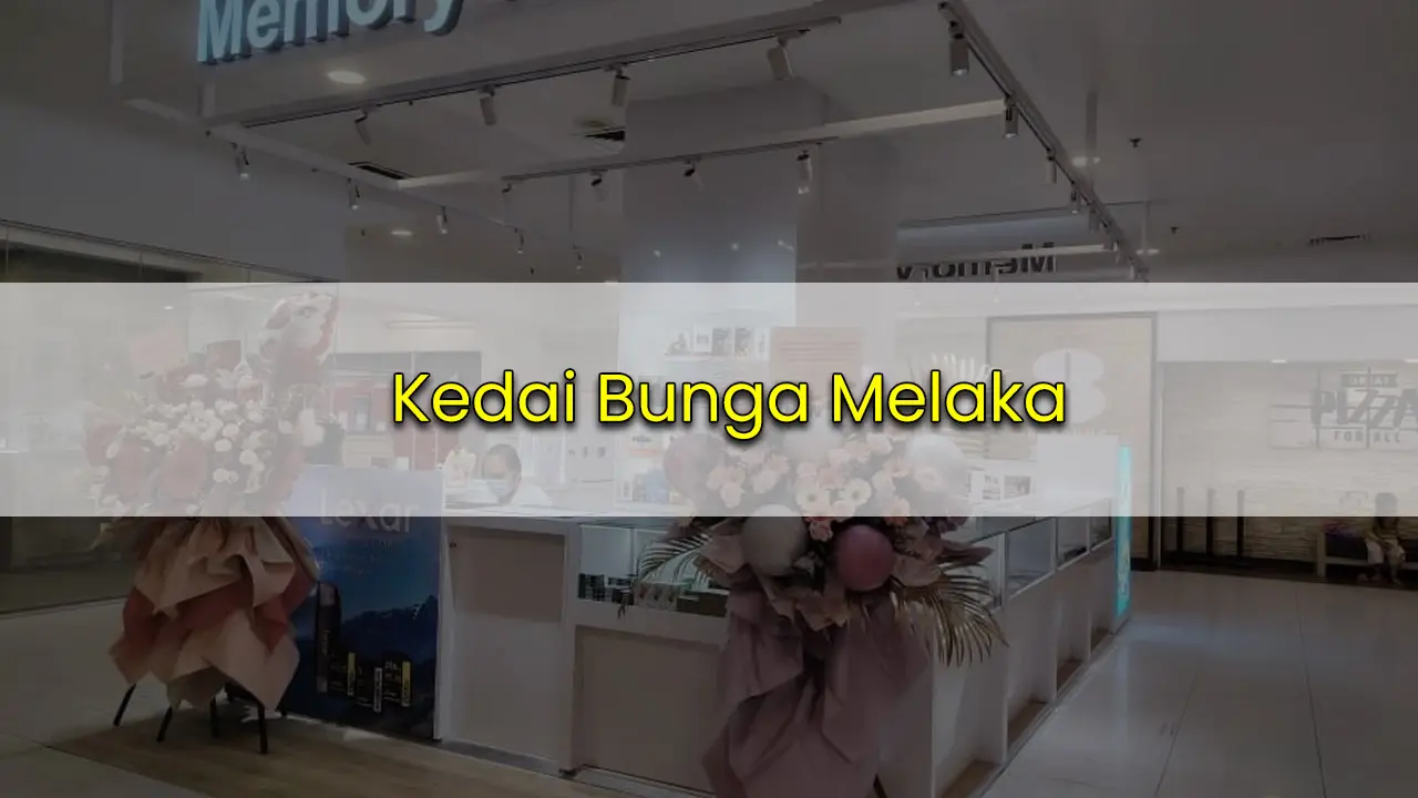 kedai bunga melaka
